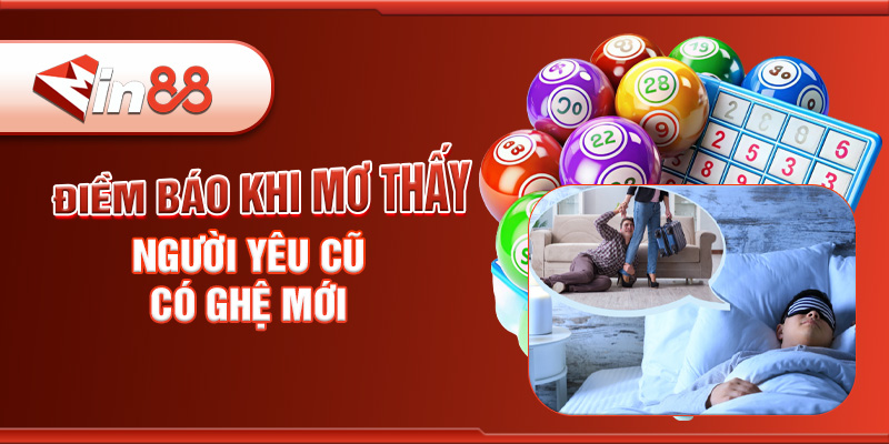 diem-bao-khi-mo-thay-nguoi-yeu-cu-co-ghe-moi (1).jpg